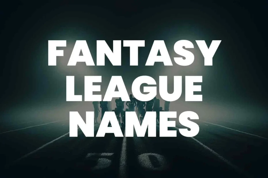 Fantasy Football League Names